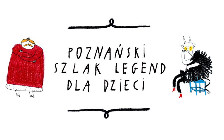 napis Poznański Szlak Legend dla Dzieci i ilustracje z książki przedstawiające diabła i króla